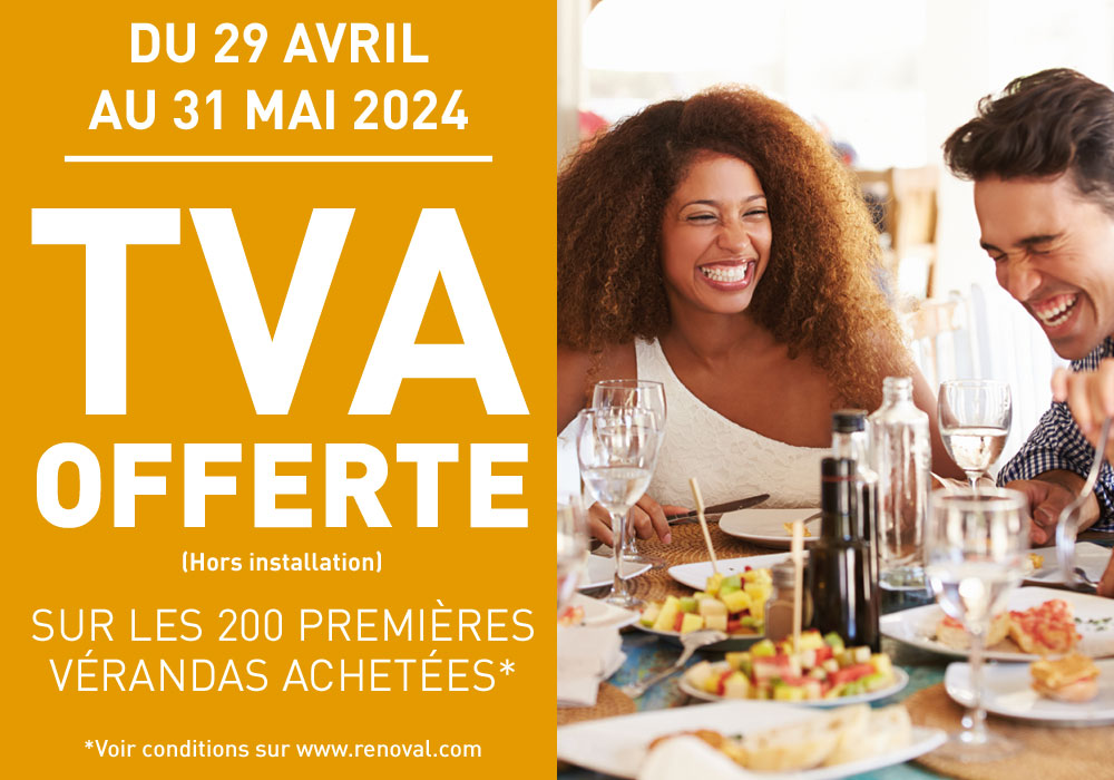 Du 29 avril au 31 mai, TVA offerte sur les 200 premières vérandas achetées (Hors installation)